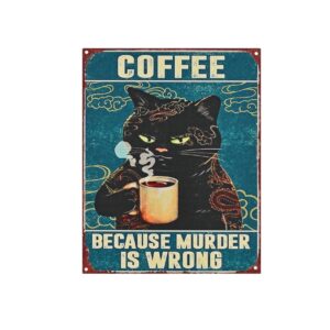Metalen plaat "Coffee, because murder is wrong"